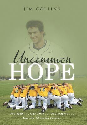Jim Collins - Uncommon Hope, Inbunden