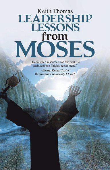Keith Thomas - Leadership Lessons from Moses, Häftad