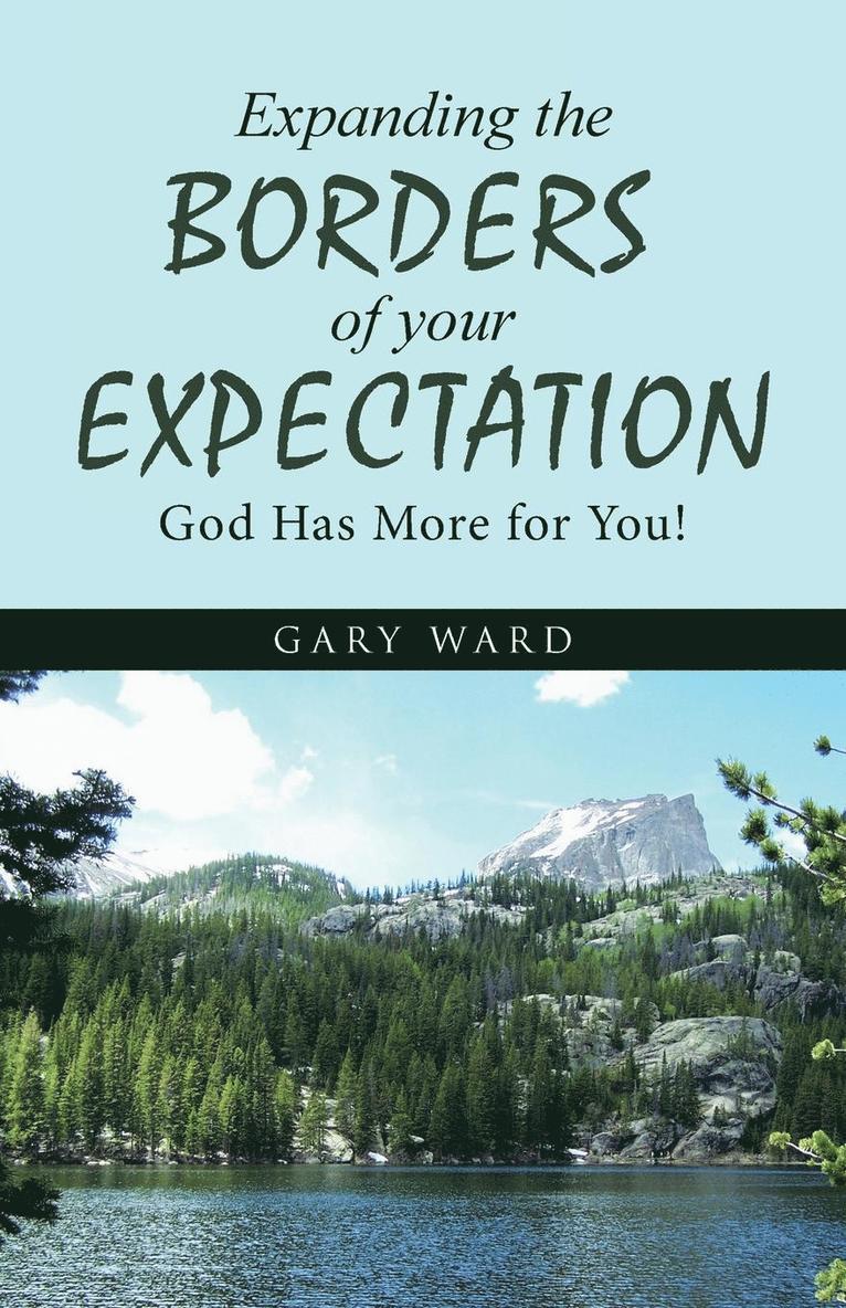 Expanding the Borders of your Expectation 1