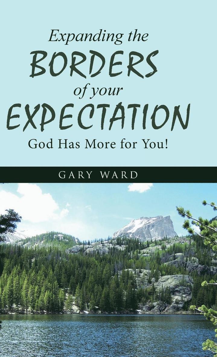 Expanding the Borders of your Expectation 1