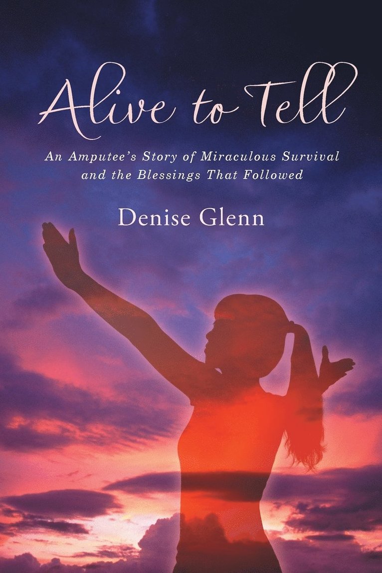 Alive to Tell