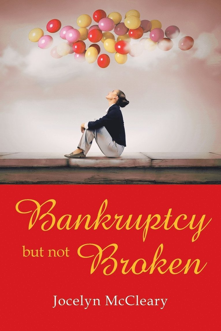 Bankruptcy but Not Broken 1