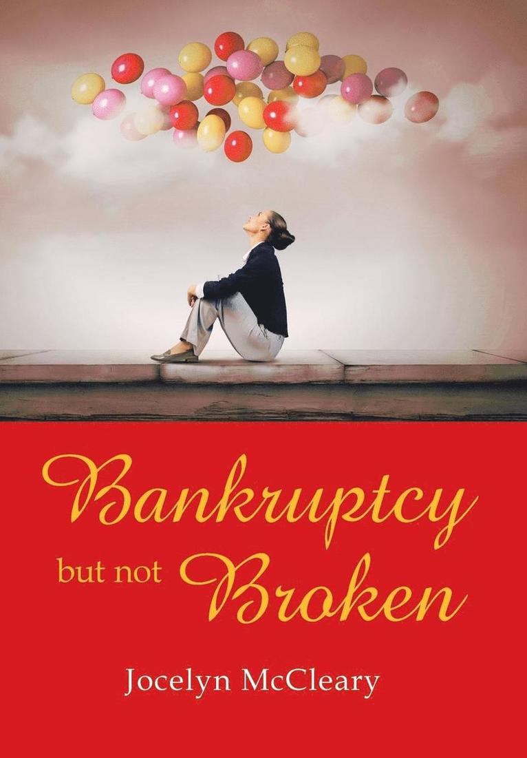 Bankruptcy but Not Broken 1