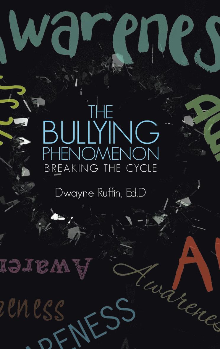 The Bullying Phenomenon 1