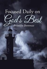 bokomslag Focused Daily on God's Best