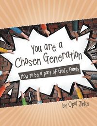 bokomslag You are a Chosen Generation