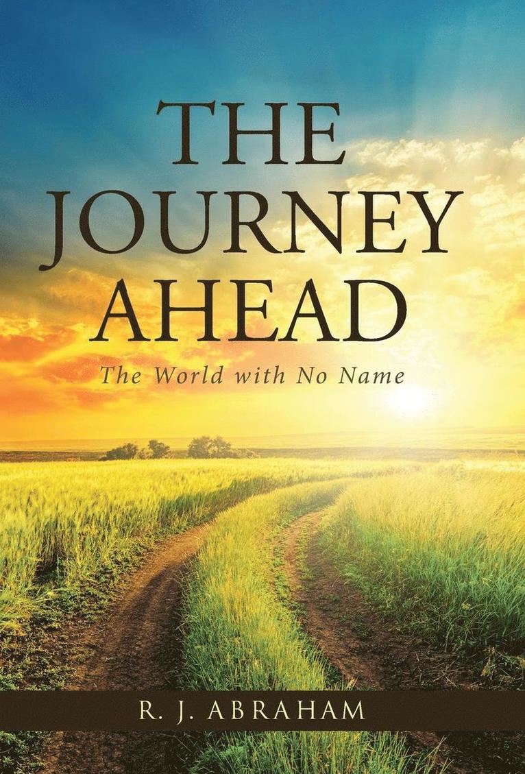 The Journey Ahead 1