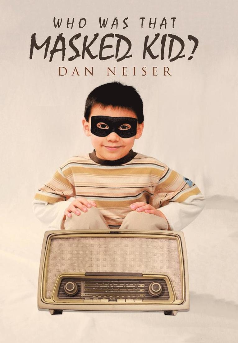 Who Was That Masked Kid? 1