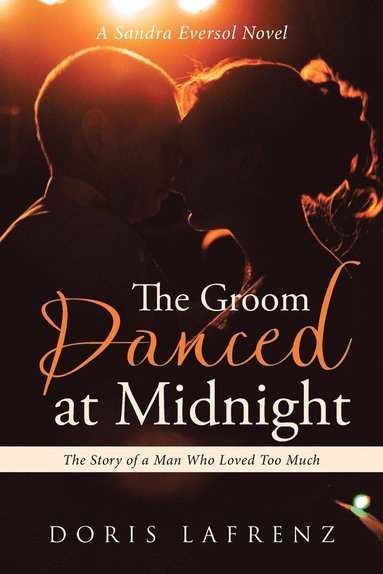 Doris Lafrenz - Groom Danced at Midnight, Häftad