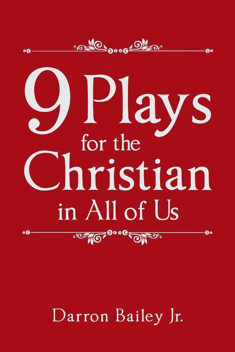 9 Plays for the Christian in All of Us 1