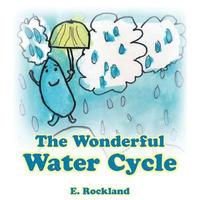 bokomslag The Wonderful Water Cycle