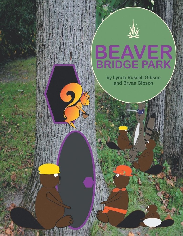 Lynda Russell Gibson, Bryan Gibson - Beaver Bridge Park, Häftad