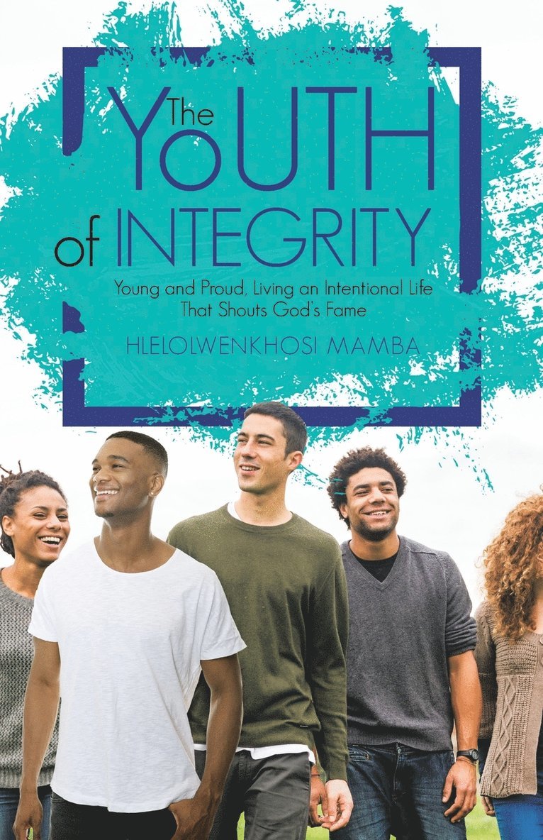 The Youth of Integrity 1