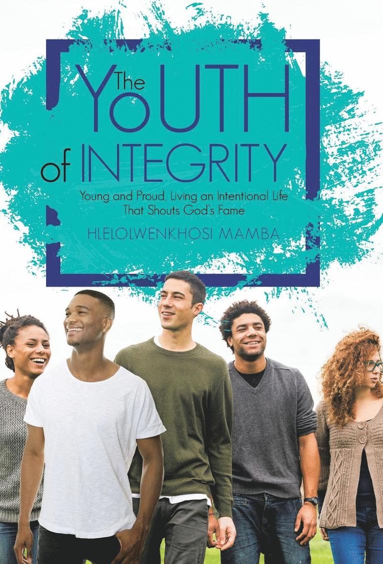 The Youth of Integrity 1