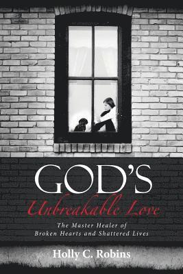 bokomslag God's Unbreakable Love