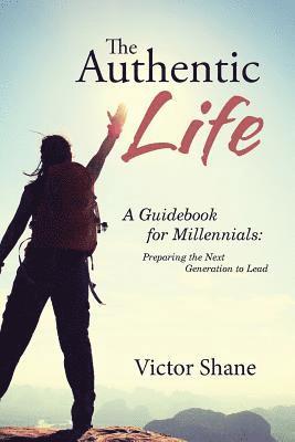 The Authentic Life 1