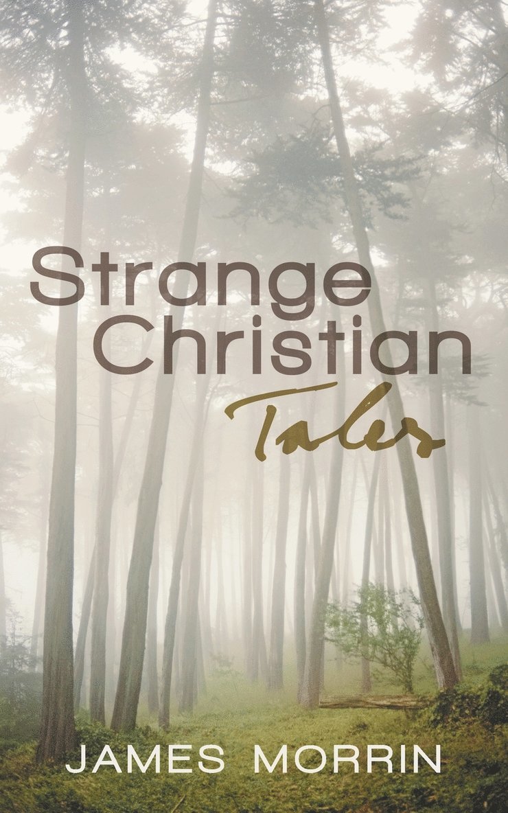 Strange Christian Tales 1