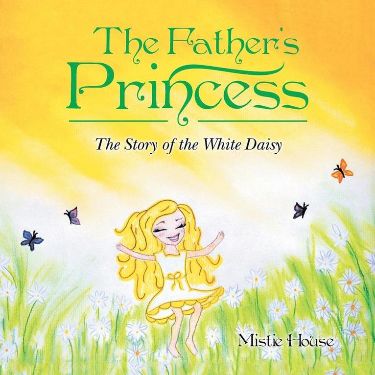 Mistie House - Father's Princess, Häftad
