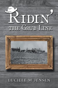 bokomslag Ridin' the Grub Line