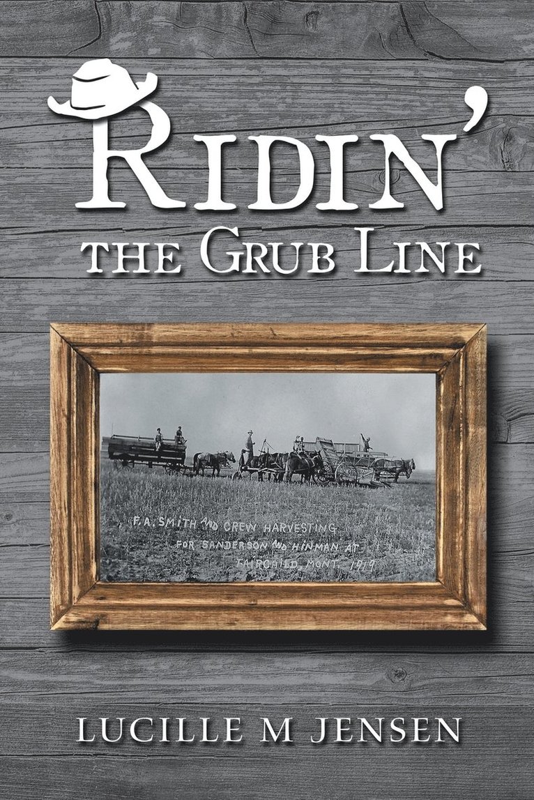 Ridin' the Grub Line 1