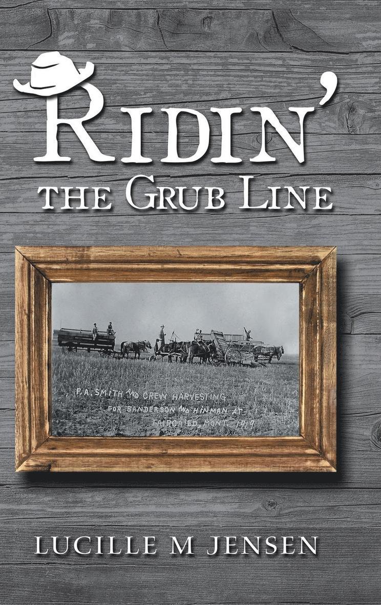 Ridin' the Grub Line 1