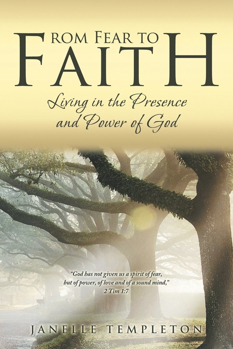 From Fear to Faith 1