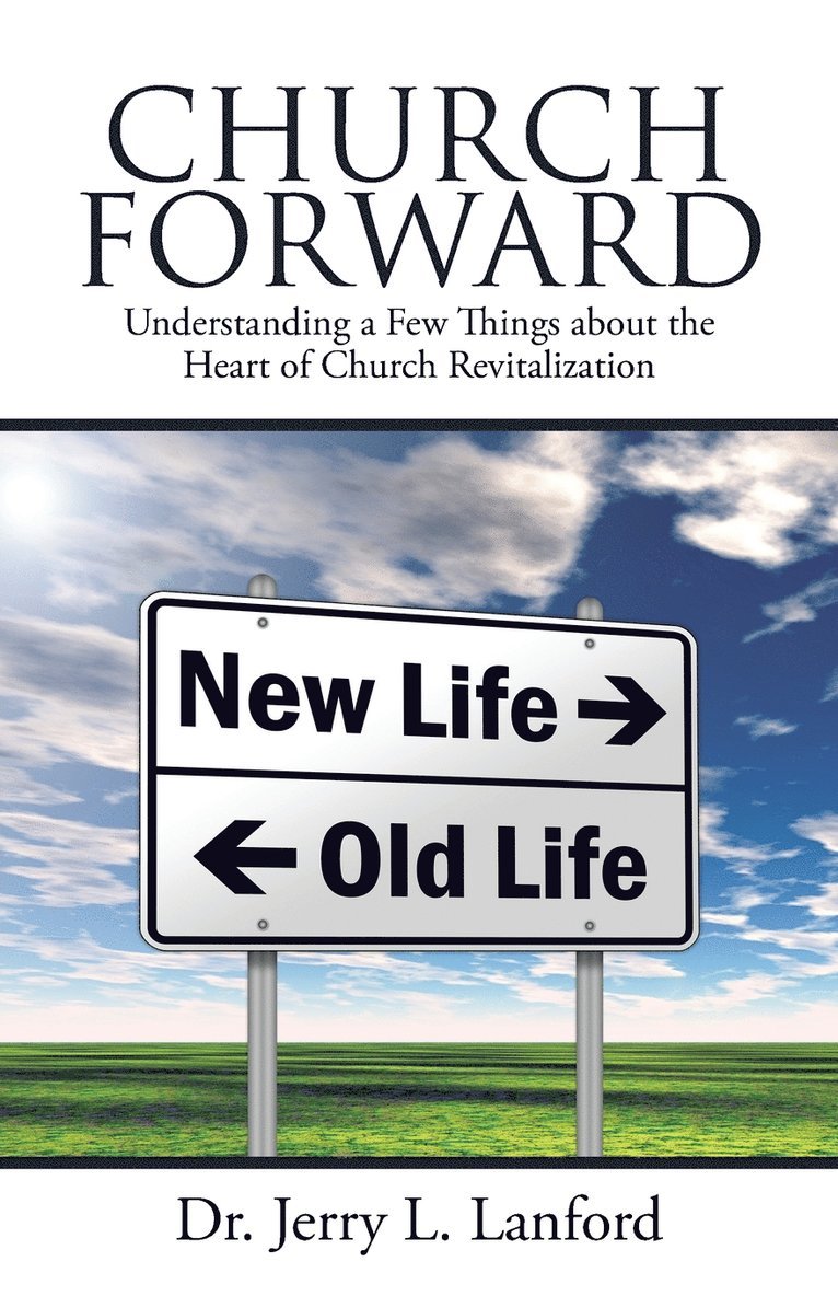 Jerry L Lanford, Jerry L. Lanford, Dr. Jerry L. Lanford - Church Forward, Häftad