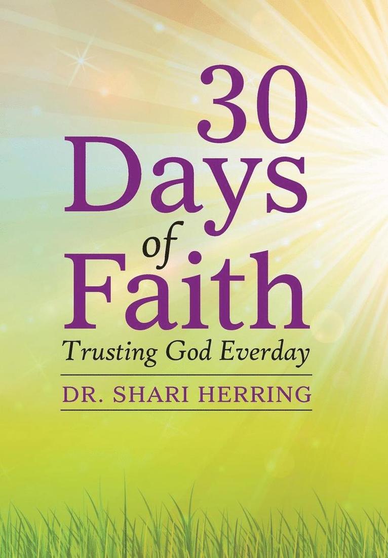 Shari Herring, Dr. Shari Herring - 30 Days of Faith, Inbunden