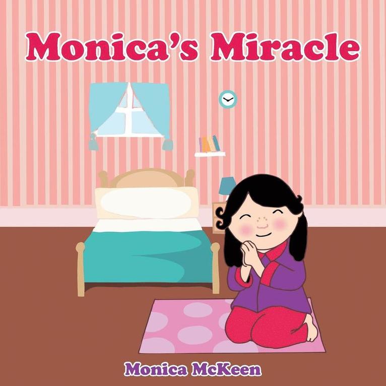 Monica's Miracle 1