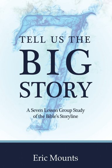 bokomslag Tell Us the Big Story