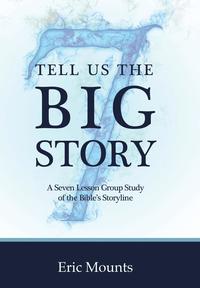 bokomslag Tell Us the Big Story