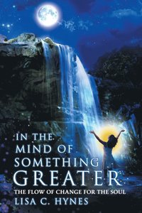 bokomslag In The Mind of Something Greater