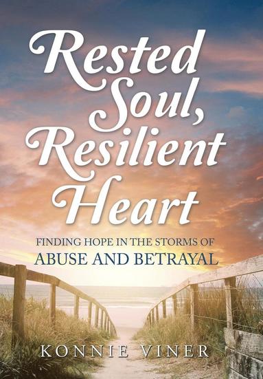 bokomslag Rested Soul, Resilient Heart