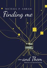 bokomslag Finding me&#8213;and Them
