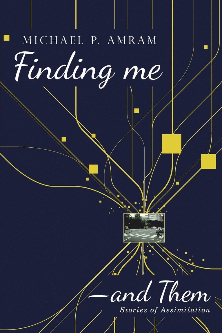 Finding me&#8213;and Them 1