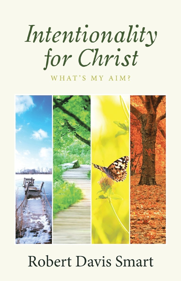 Intentionality for Christ 1