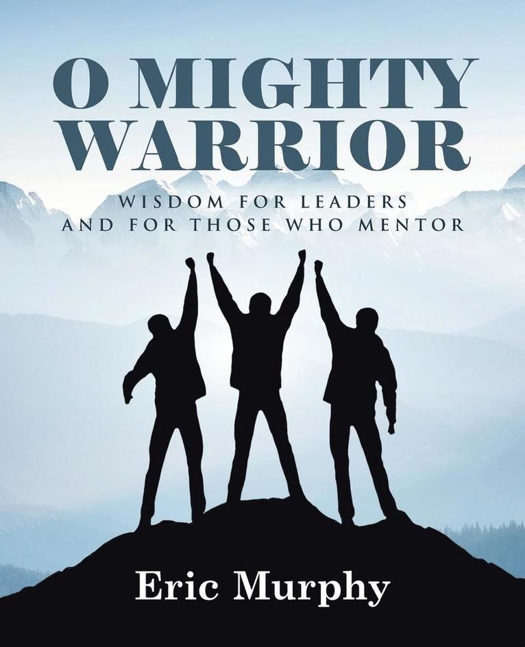 Eric Murphy - O Mighty Warrior, Häftad