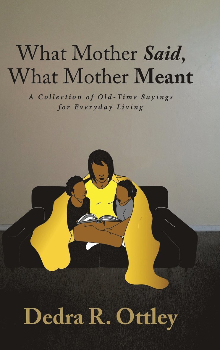 What Mother Said, What Mother Meant 1
