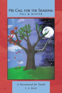 bokomslag His Call for the Seasons