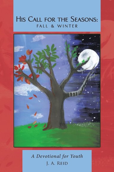 bokomslag His Call for the Seasons