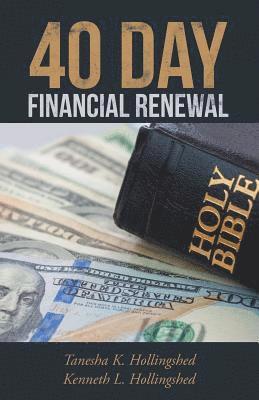Tanesha and Kenneth Hollingshed - 40 Day Financial Renewal, Häftad