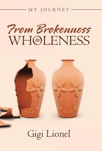 bokomslag From Brokenness to Wholeness