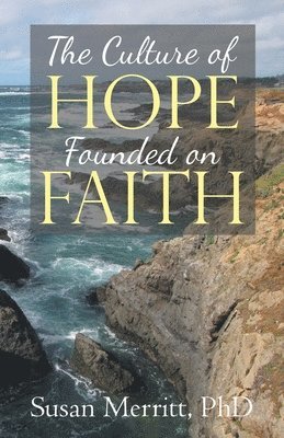 bokomslag Culture of Hope Founded on Faith