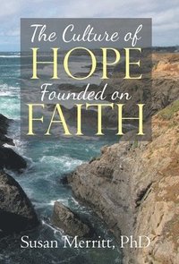 bokomslag Culture of Hope Founded on Faith