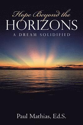 Hope Beyond the Horizons 1