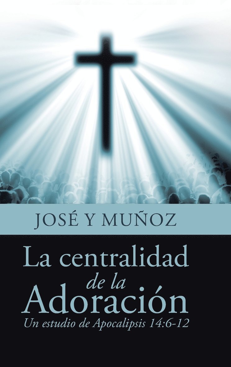 centralidad de la Adoración 1