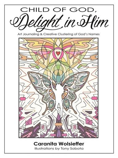 bokomslag Child of God, Delight in Him