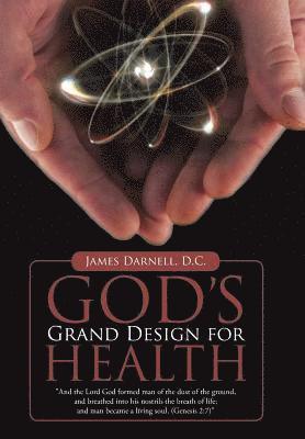 God's Grand Design for Health 1