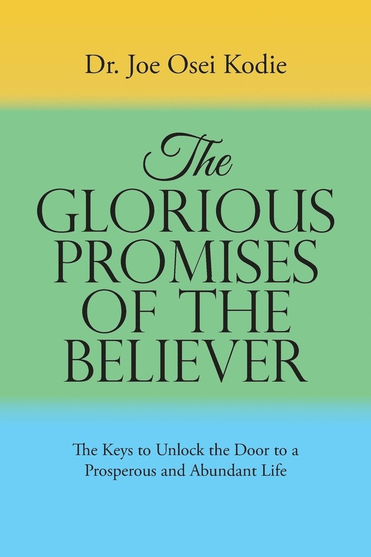 The Glorious Promises of the Believer 1