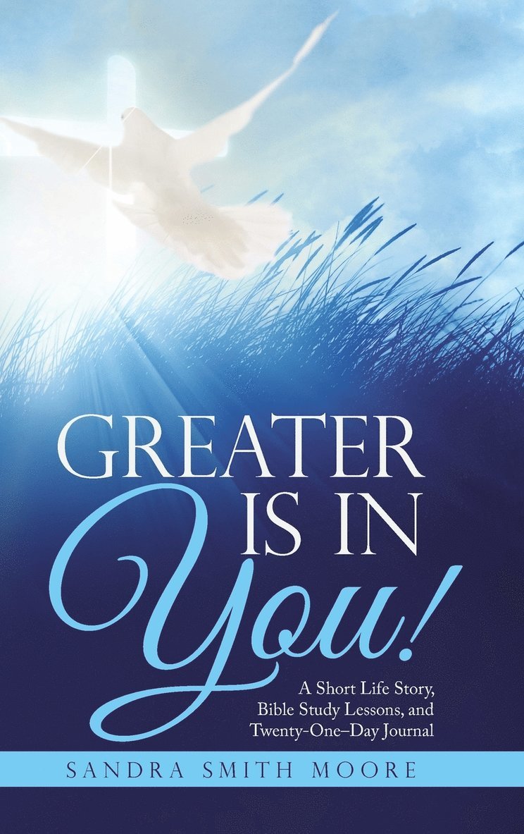 Greater Is in You! 1